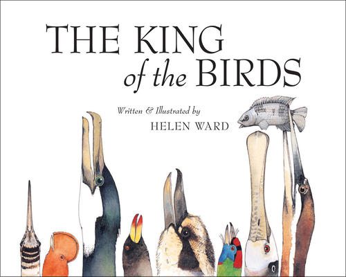 The King of Birds 1567926258 Book Cover