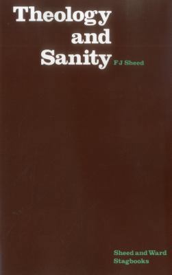 Theology & Sanity 072209017X Book Cover