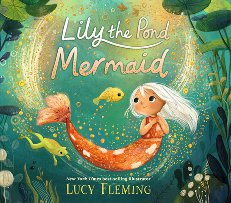 Lily the Pond Mermaid 1536235563 Book Cover