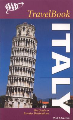 AAA Italy TravelBook: The Guide to Premier Dest... 1595082514 Book Cover