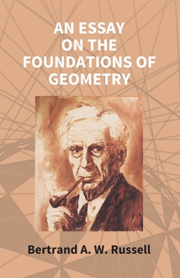 An Essay On The Foundations Of Geometry 9351288420 Book Cover