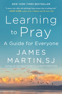 Learning to Pray: A Guide for Everyone 006264324X Book Cover