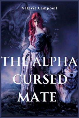 The Alpha Cursed Mate            Book Cover