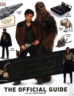 Solo A Star Wars Story Official Guide 0241301742 Book Cover