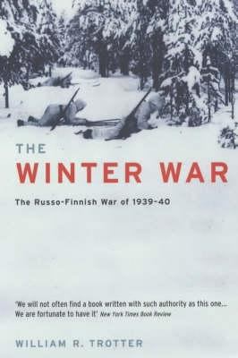The Winter War : The Russo-Finnish War of 1939-40 1854109324 Book Cover