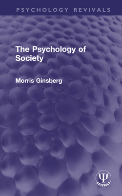 The Psychology of Society 1032744545 Book Cover