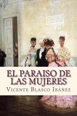 El paraiso de las mujeres [Spanish] 1533560757 Book Cover