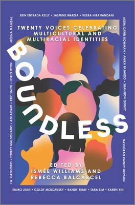 Boundless: Twenty Voices Celebrating Multicultu... 1335428615 Book Cover