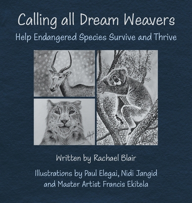 Calling all Dream Weavers: Help Endangered Spec...            Book Cover