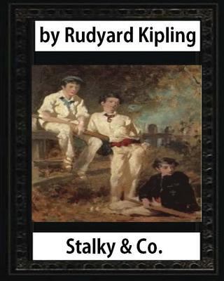 Stalky & Co. (1899), by Rudyard Kipling (oxford... 1532964854 Book Cover