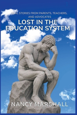 Lost In the Education System B0HHPT71CD Book Cover