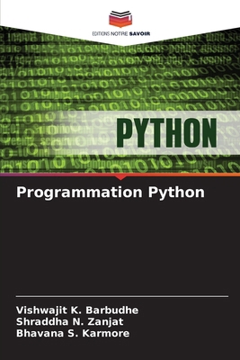 Programmation Python [French] 6207973747 Book Cover