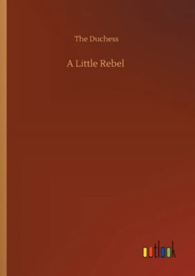 A Little Rebel 3752309261 Book Cover