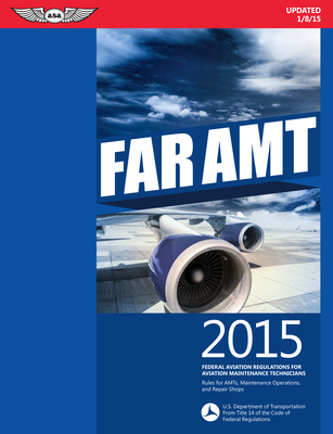 Far-Amt 2015: Federal Aviation Regulations for ... 1619541513 Book Cover