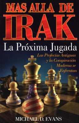 Más Allá de Irak: La Próxima Jugada [French] 0974192732 Book Cover
