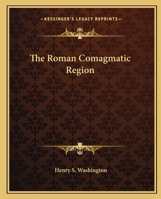 The Roman Comagmatic Region 1163598674 Book Cover