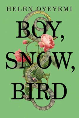 Boy, Snow, Bird [Large Print] 1628991607 Book Cover