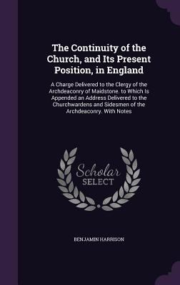 The Continuity of the Church, and Its Present P... 135892533X Book Cover