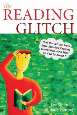 Reading Glitch: How the Culture Wars Have Hijac... 1578864003 Book Cover