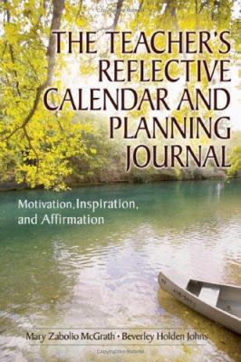 The Teacher&#8242;s Reflective Calendar and Pla... 1412926467 Book Cover