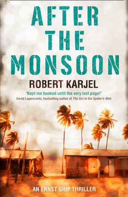 After the Monsoon: An Unputdownable Thriller Th... 0007586086 Book Cover