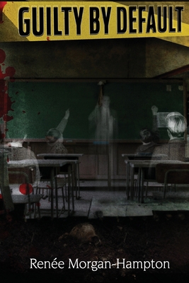 Guilty by Default: A Psychological Thriller 1083060929 Book Cover