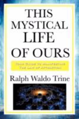 This Mystical Life of Ours 1604593385 Book Cover