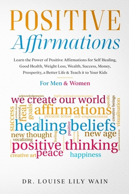 Positive Affirmations: Learn the Power of Posit... 1801127093 Book Cover