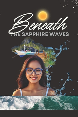Beneath The Sapphire Waves B0DGQHLCSK Book Cover