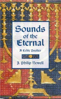 Sounds of the Eternal : A Celtic Psalter 1853114804 Book Cover