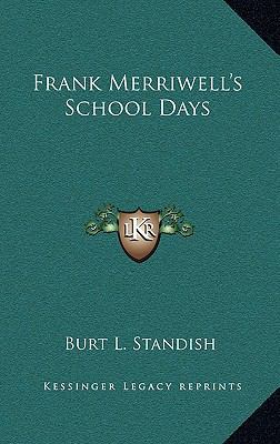 Frank Merriwell's School Days 1163853186 Book Cover