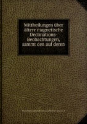 Mittheilungen Aber A¤ltere Magnetische [German] 5879830543 Book Cover