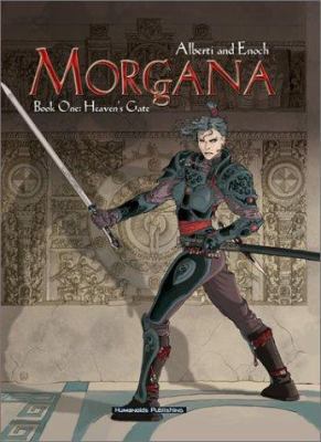 Morgana 1: Heaven's Gate 1930652321 Book Cover