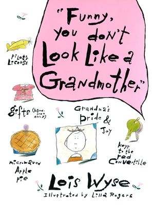 Funny, You Don't Look Like a Grandmother 0517571579 Book Cover