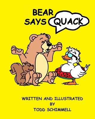Bear Says Quack 1735246379 Book Cover
