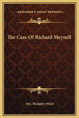 The Case Of Richard Meynell 1169341136 Book Cover