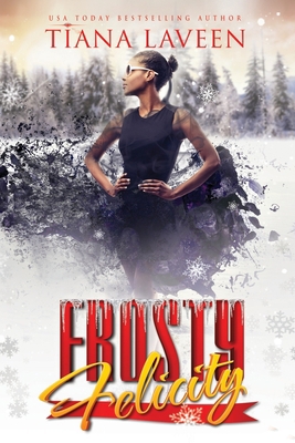 Frosty Felicity B09NS9BQCN Book Cover