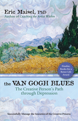 The Van Gogh Blues: The Creative Persona's Path... 1577316045 Book Cover