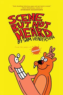 Scene But Not Heard 1603090894 Book Cover