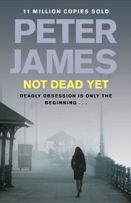 Not Dead Yet 0230747272 Book Cover