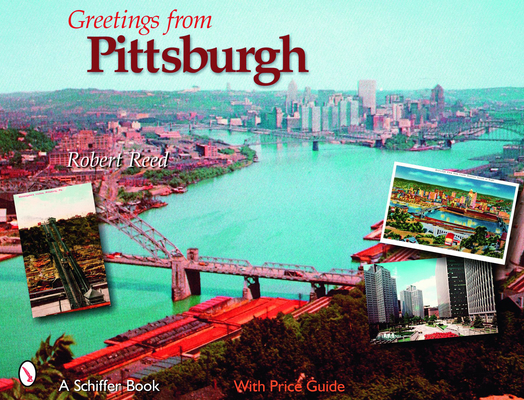 Greetings from Pittsburgh 076432599X Book Cover