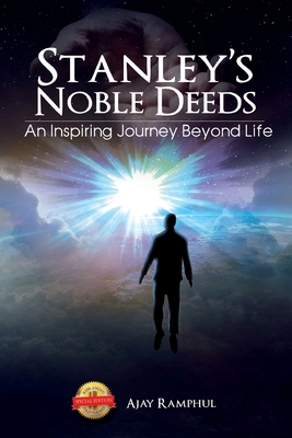 Stanley's Noble Deeds: An Inspiring Journey Bey... 1649083025 Book Cover