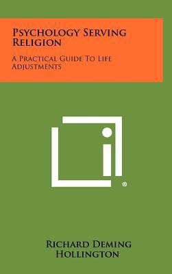 Psychology Serving Religion: A Practical Guide ... 1258346583 Book Cover