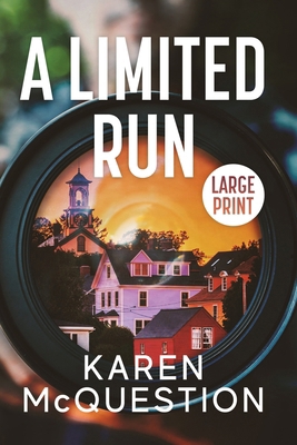 A Limited Run - Large Print 1736788884 Book Cover
