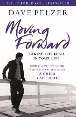 Moving Forward: Taking the Lead in Your Life 0752882953 Book Cover