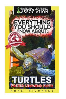 Everything You Should Know About: Turtles Faste... 1974275051 Book Cover