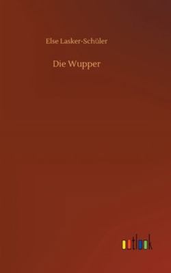 Die Wupper [German] 3752434252 Book Cover