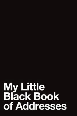 My Little Black Book of Addresses 1793905711 Book Cover