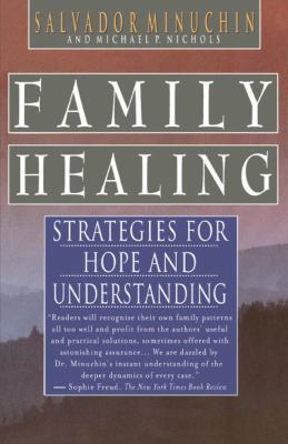 Family Healing: Strategies for Hope and Underst... 0684855739 Book Cover