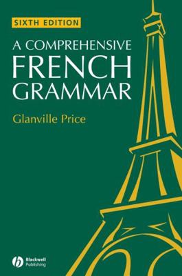 A Comprehensive French Grammar (Blackwell Refer... 0631181652 Book Cover